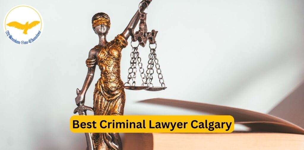 Best Criminal Lawyer Calgary