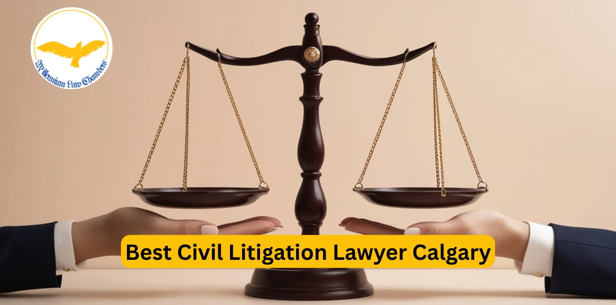 Best Civil Litigation Lawyer Calgary