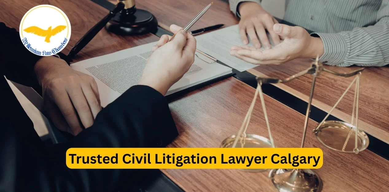 Trusted Civil Litigation Lawyer Calgary